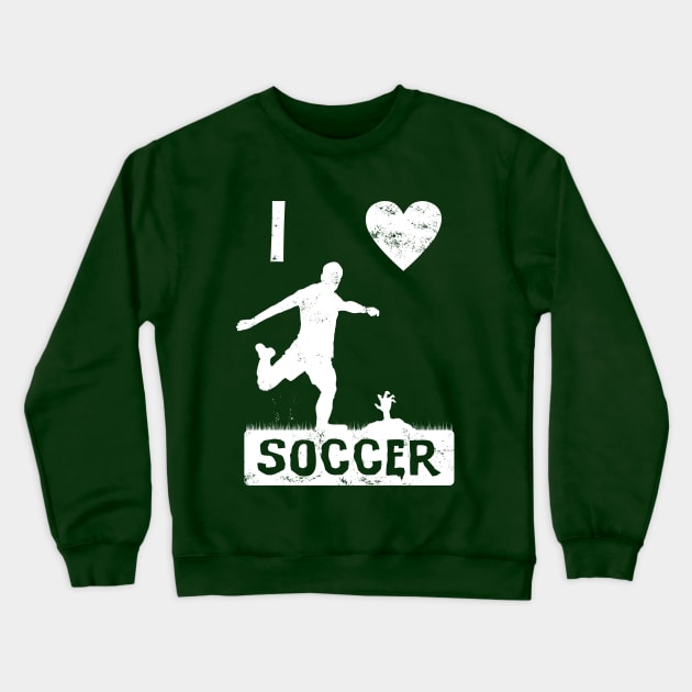 I Love Soccer soccer player Crewneck Sweatshirt by Lomitasu